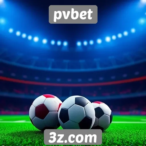 Estratégias de apostas no pvbet em 2025